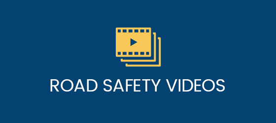 Road safety videos